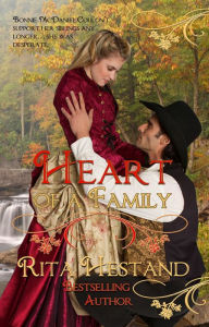 Title: Heart of a Family (Book one of the Brides of the West Series), Author: Rita Hestand