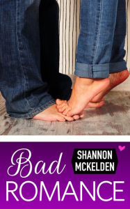 Title: Bad Romance, Author: Shannon McKelden