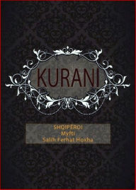 Title: Kurani, Author: Myfti Salih Ferhat Hoxha