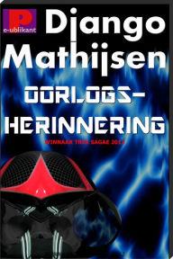 Title: Oorlogsherinnering, Author: Django Mathijsen