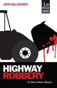 Title: Highway Robbery, Author: John Billheimer