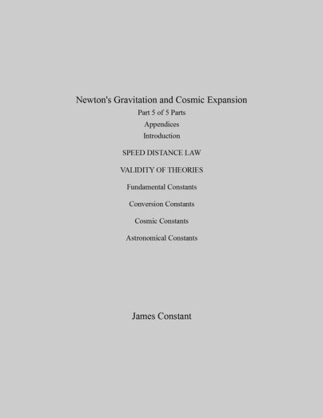 Newton's Gravitation and Cosmic Expansion (V Appendices)