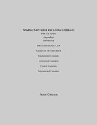 Title: Newton's Gravitation and Cosmic Expansion (V Appendices), Author: James Constant