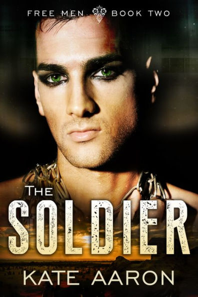 The Soldier (Free Men, #2)