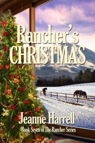 Title: Rancher's Christmas, Author: Jeanne Harrell