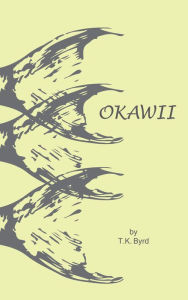 Title: Okawii, Author: TK Byrd