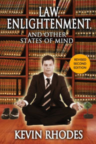 Title: Law, Enlightenment, and Other States of Mind, Author: Kevin Rhodes