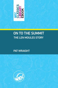 Title: On To The Summit, Author: Pat Wraight