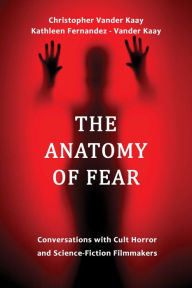 Title: The Anatomy of Fear, Author: Chris Vander Kaay