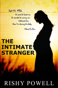 Title: The Intimate Stranger, Author: Rishy Powell