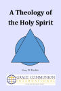 A Theology of the Holy Spirit