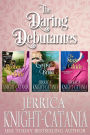 The Daring Debutantes Series, Boxed Set (Three Regency Romance Novellas)
