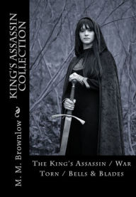 Title: The King's Assassin Collection, Author: M.M. Brownlow