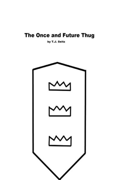 The Once and Future Thug