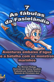 Title: As fábulas da Fasielândia: 7, Author: Michael Raduga