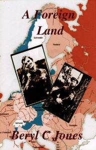 Title: A Foreign Land, Author: Beryl C Jones