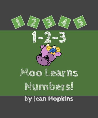 1-2-3 Moo Learns Numbers!