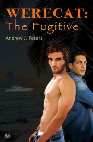 Title: Werecat: The Fugitive, Author: Andrew J. Peters