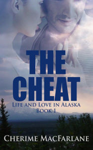 Title: The Cheat, Author: Cherime MacFarlane