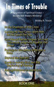 Title: In Times of Trouble, Author: Bobby A. Troutt