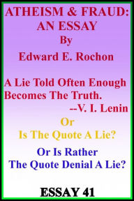 Title: Atheism & Fraud: An Essay, Author: Edward E. Rochon