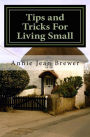 Tips and Tricks for Living Small