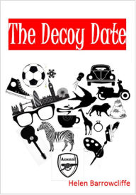 Title: The Decoy Date, Author: Helen Barrowcliffe