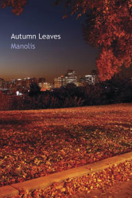 Title: Autumn Leaves, Author: Manolis