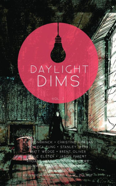 Daylight Dims: Volume Two