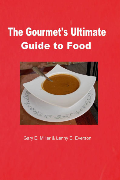 The Gourmet's Ultimate Guide to Food