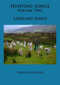 Title: Hunting Songs Volume Two: Lakeland Songs, Author: Lounge Lizard Boots