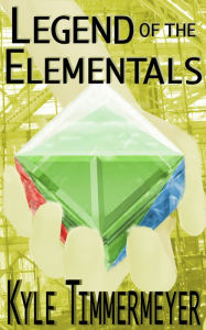 Title: Legend of the Elementals: The Complete Series, Author: Kyle Timmermeyer