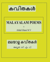 Title: Malayalam Poems, Author: Abdul Ghani M