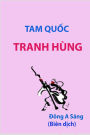 Tam quoc: TRANH HUNG.