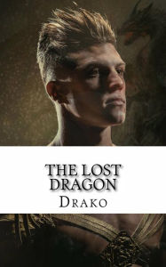 Title: The Lost Dragon (The Dragon Hunters #1), Author: Drako