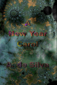 Title: A New Year Carol, Author: Arch de Silva