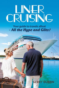 Title: Liner Cruising, Author: Gerry Dubbin