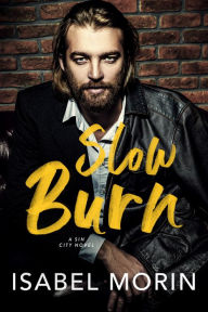 Title: Slow Burn, Author: Isabel Morin