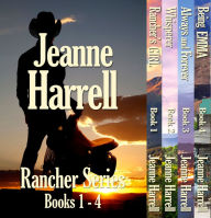 Title: Rancher Series, Complete Books 1-4, Author: Jeanne Harrell