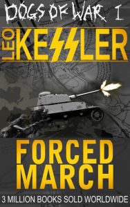 Title: Forced March, Author: Leo Kessler