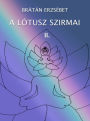 A lótusz szirmai II.