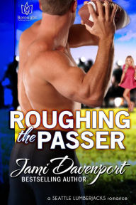 Title: Roughing the Passer, Author: Jami Davenport