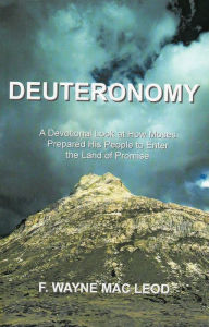 Title: Deuteronomy, Author: F. Wayne Mac Leod
