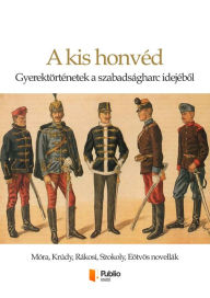 Title: A kis honvéd, Author: Vaja Felicián