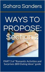 Title: Ways to Propose / Part 3 of 