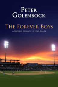 Title: The Forever Boys, Author: Peter Golenbock