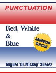 Title: PUNCTUATION: Red, White & Blue, Author: Miguel Suarez