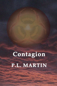 Title: Contagion, Author: P. L. Martin