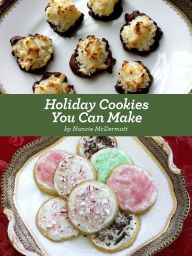 Title: Holiday Cookies You Can Make, Author: Nancie McDermott