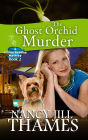 The Ghost Orchid Murder (Jillian Bradley Mysteries Series #2)